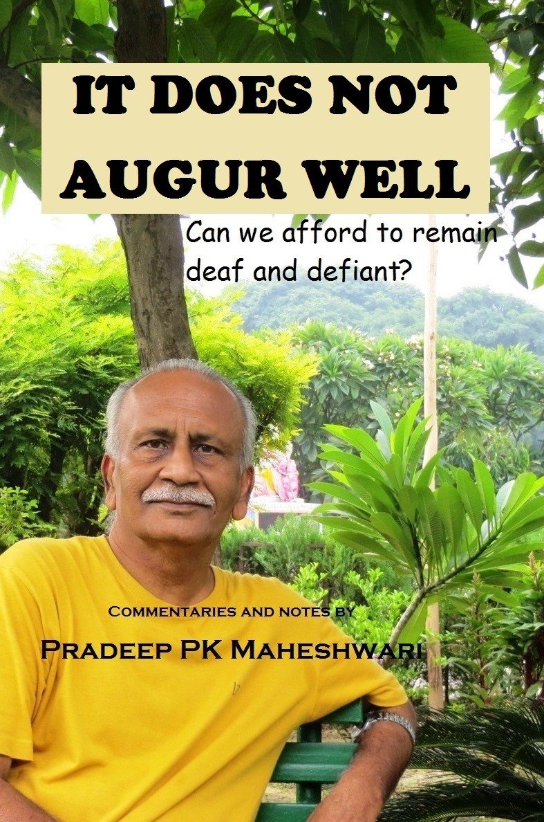 It Does Not Augur Well: Can We Afford to Remain Deaf and Defiant?